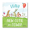 New Cutie in Town Personalised Book