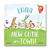 New Cutie in Town Personalized Book