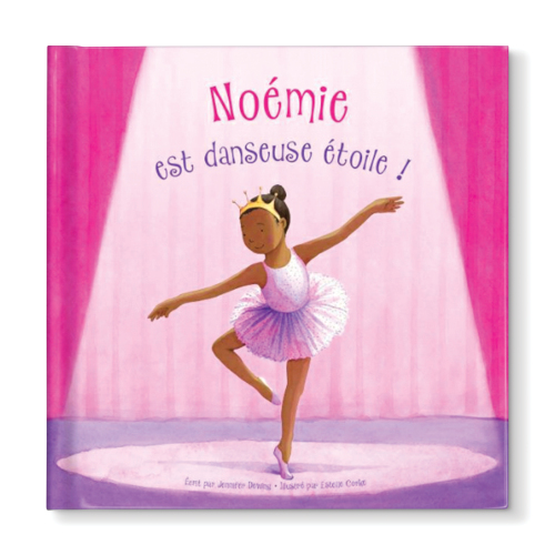 Je suis une danseuse étoile ! Livre personnalisé
