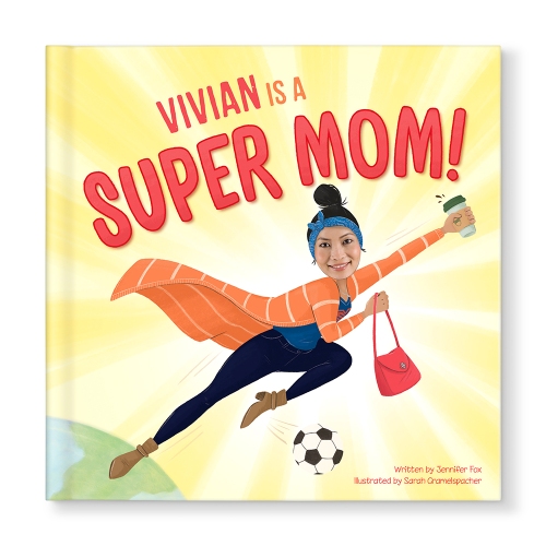 Super Mom! Personalized Book