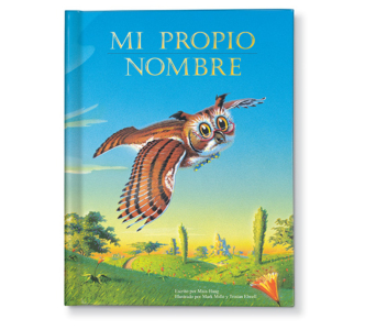 Mi propio nombre /My Very Own Name Spanish Storybook