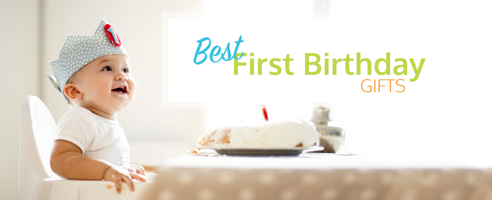 the best first birthday gifts